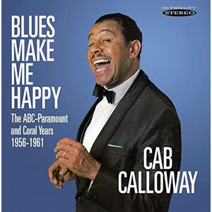 Blues Make Me Happy: The ABC-Paramount and Coral Years 1956-1961 Blues Make Me Happy: The ABC-Paramount and Coral Years 1956-1961