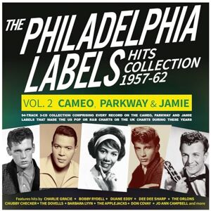 The Philadelphia Labels Hits Collection 1957-62 Vol. 2 Cameo, Parkway & Jamie Various Artists The Philadelphia Labels Hits Collection 1957-62 Vol. 2 Cameo, Parkway & Jamie Various Artists