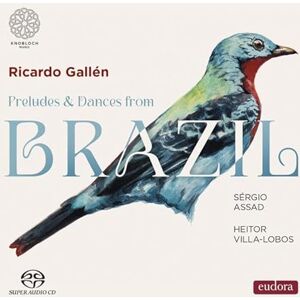 Assad, Villa-Lobos : Préludes et danses pour guitare. Gallén. Assad, Villa-Lobos : Préludes et danses pour guitare. Gallén.