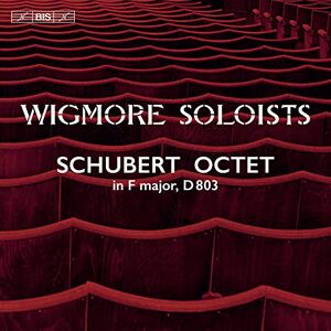 Franz Schubert: Octet in F major, D 803 Franz Schubert: Octet in F major, D 803