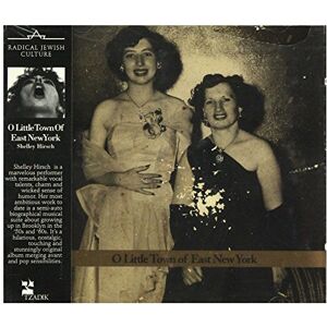 Hirsch: O Little Town of East New York: On the Far Reaches; 625 Hemlock Street; The Aida Song; Slap Hirsch: O Little Town of East New York: On the Far Reaches; 625 Hemlock Street; The Aida Song; Slap