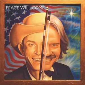 Peace Will Come Peace Will Come