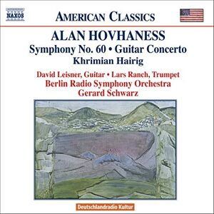 HOVHANESS: Khrimian Hairig / Guitar Concerto / Symphony No. 60 HOVHANESS: Khrimian Hairig / Guitar Concerto / Symphony No. 60