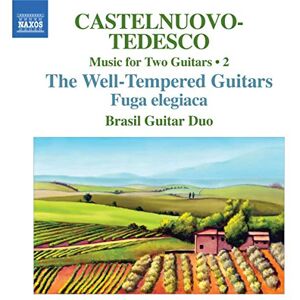 Castelnuovo-Tedesco: Two Guitars, Volume 2 Castelnuovo-Tedesco: Two Guitars, Volume 2