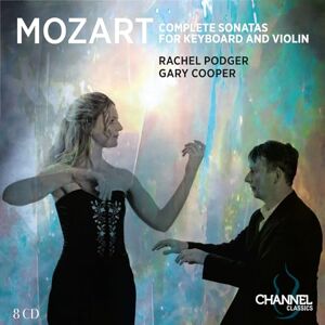 Mozart: Complete Sonatas for Keyboard and Violin Mozart: Complete Sonatas for Keyboard and Violin
