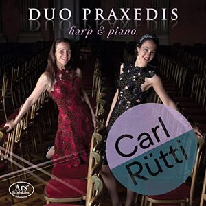 Harp & Piano: Works By Carl Rütti Harp & Piano: Works By Carl Rütti