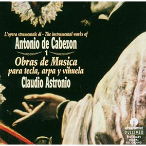 Cabezon: Obras de Musica vol.1 Cabezon: Obras de Musica vol.1