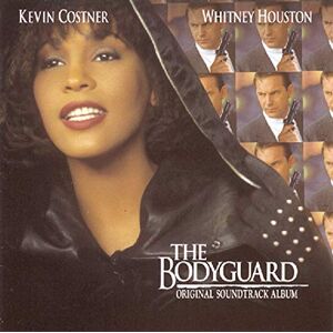 The Bodyguard Original Soundtrack Album The Bodyguard Original Soundtrack Album