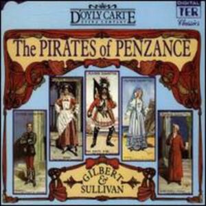 Gilbert & Sullivan: The Pirates of Penzance Gilbert & Sullivan: The Pirates of Penzance