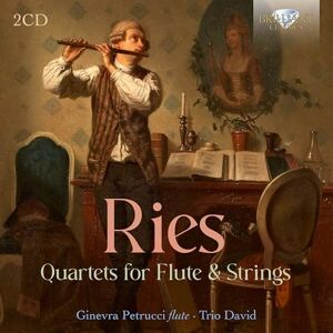 Ries: Quartets for Flute & Strings Ries: Quartets for Flute & Strings