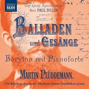 Martin Plüddemann: The Ballads, Songs and Legends Martin Plüddemann: The Ballads, Songs and Legends