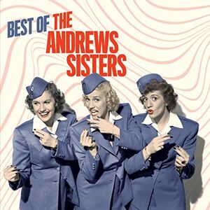 Best Of The Andrews Sisters Best Of The Andrews Sisters