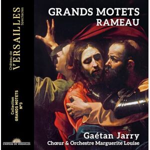 Rameau: Grands motets Rameau: Grands motets