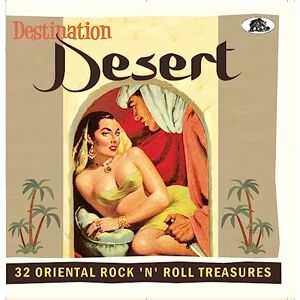 Destination Desert 32 Oriental Rock 'n' Roll Treasures (CD) Destination Desert 32 Oriental Rock 'n' Roll Treasures (CD)