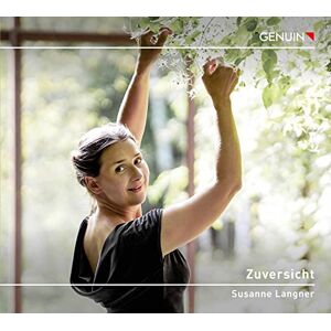 Zuversicht: Works by Georg Philipp Telemann Zuversicht: Works by Georg Philipp Telemann