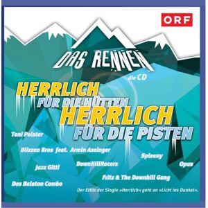 Das Rennen, die CD: Herrlich für die Hütten, Herrlich für die Pisten Das Rennen, die CD: Herrlich für die Hütten, Herrlich für die Pisten