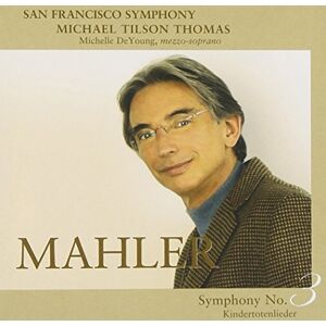 Mahler: Symphony No. 3 Mahler: Symphony No. 3