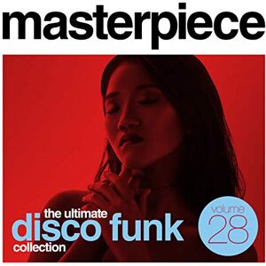 Masterpiece Volume 28: The Ultimate Disco Funk Collection Masterpiece Volume 28: The Ultimate Disco Funk Collection