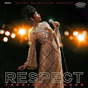 Respect (Original Motion Picture Soundtrack) Respect (Original Motion Picture Soundtrack)