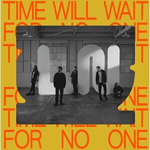 Time Will Wait For No One Time Will Wait For No One
