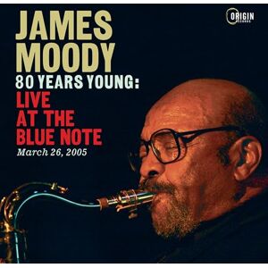 80 Years Young: Live at the Blue Note, March 26, 2005 80 Years Young: Live at the Blue Note, March 26, 2005