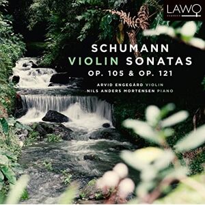 Schumann Violin Sonatas Op. 105 & Op. 121 Schumann Violin Sonatas Op. 105 & Op. 121