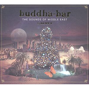 Buddha Bar The Sounds Of Middle East Buddha Bar The Sounds Of Middle East