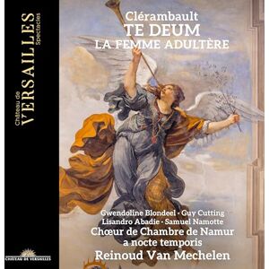 Clérambault: Te Deum & Histoire de la femme adultère Clérambault: Te Deum & Histoire de la femme adultère