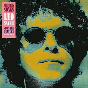 Northern Songs: Leo Sayer Sings The Beatles (Signed Vinyl Edition) Northern Songs: Leo Sayer Sings The Beatles (Signed Vinyl Edition)