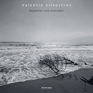 Valentin Silvestrov Bagatellen und Serenaden Valentin Silvestrov Bagatellen und Serenaden