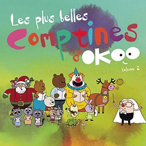 Les Plus Belles Comptines D'Okoo Les Plus Belles Comptines D'Okoo