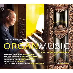Borup-Jorgensen: Organ Works Borup-Jorgensen: Organ Works