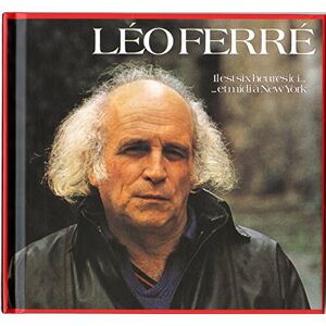 Leo Ferre Il Est Six Heures Ici...Et Midi A N Leo Ferre Il Est Six Heures Ici...Et Midi A N