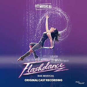 Flashdance-What a Feeling-das Musical Flashdance-What a Feeling-das Musical
