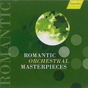 Romantic Orchestral Masterpieces Romantic Orchestral Masterpieces