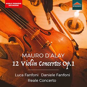 Mauro D'Alay: 12 Violin Concertos Op. 1 Mauro D'Alay: 12 Violin Concertos Op. 1