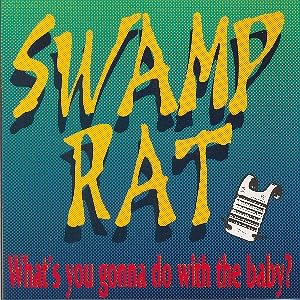 What's You Gonna Do with the Baby? What's You Gonna Do with the Baby?