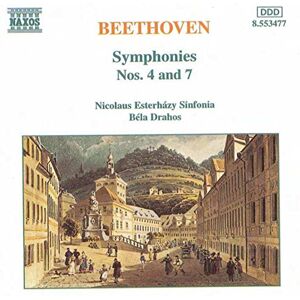 BEETHOVEN: Symphonies Nos. 4 and 7 BEETHOVEN: Symphonies Nos. 4 and 7