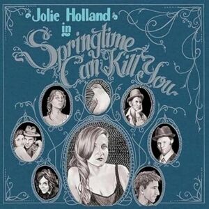 Springtime Can Kill You Springtime Can Kill You