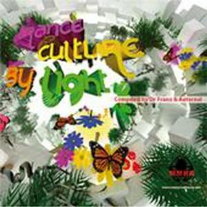 TRANCE CULTure: BY LIGHT Compiled by Dr FranZ & Aeternal TRANCE CULTure: BY LIGHT Compiled by Dr FranZ & Aeternal