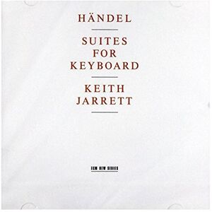 Handel: Suites for Keyboard Handel: Suites for Keyboard