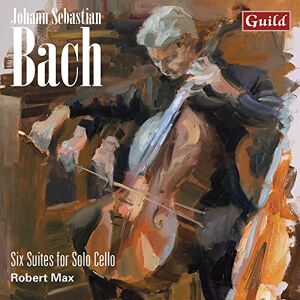 Johann Sebastian Bach: Six Suites for Solo Cello Johann Sebastian Bach: Six Suites for Solo Cello