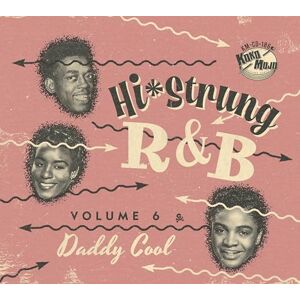 Hi-Strung R&B Vol. 6 Daddy Cool Hi-Strung R&B Vol. 6 Daddy Cool