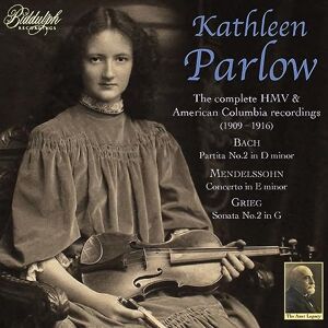 Kathleen Parlow: The Complete HMV & Columbia Recordings Kathleen Parlow: The Complete HMV & Columbia Recordings