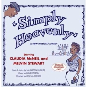 Simply Heavenly (Original Broadway Cast) with Bonus Tracks Simply Heavenly (Original Broadway Cast) with Bonus Tracks