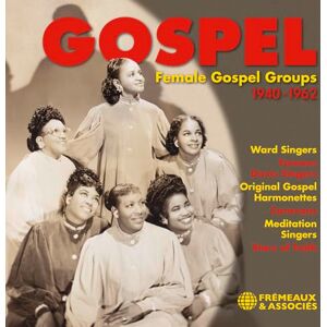 Ward Singers / Stars Of Faith / Original Gospel Harmonettes Ward Singers / Stars Of Faith / Original Gospel Harmonettes