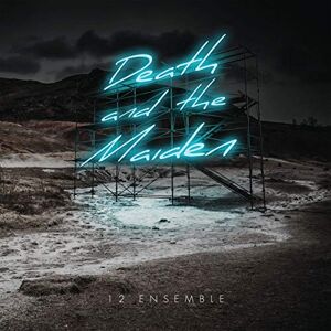 12 Ensemble: Death And The Maiden 12 Ensemble: Death And The Maiden