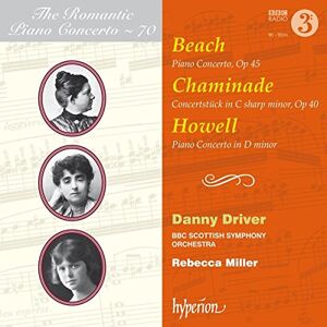 Beach, Chaminade & Howell: Piano Concertos (Hyperion Romantic Piano Concerto 70) Beach, Chaminade & Howell: Piano Concertos (Hyperion Romantic Piano Concerto 70)