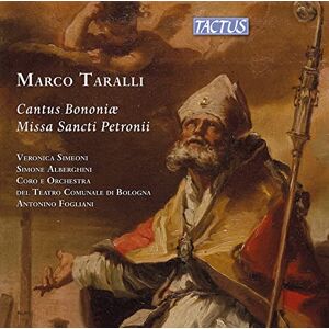 Marco Taralli: Cantus Bononiae, Missa Sancti Petronii Marco Taralli: Cantus Bononiae, Missa Sancti Petronii