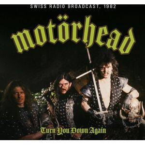 Turn You Down Again / Radio Broadcast 1982 Turn You Down Again / Radio Broadcast 1982